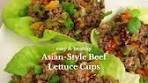 ASIAN-STYLE GROUND BEEF LETTUCE CUPS 🙌✨😛 Let me ...