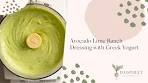 Avocado Lime Ranch Dressing with Greek Yogurt Recipe