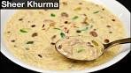 Best Sheer Khurma Recipe - Famous Dessert Recipe | How ...