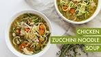 Chicken Zucchini Noodle Soup I Gluten Free Spiralizer Recipe