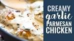 Creamy Garlic Parmesan Chicken