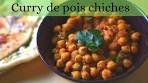 Curry de Pois Chiche | Chana Masala Recipe | Curry Recette ...