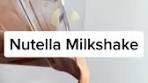 Delicious Nutella Milkshake Recipe