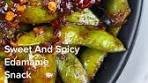 Delicious Sweet and Spicy Edamame Snack Recipe