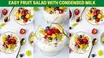 Fruit Salad with Condensed Milk | Indian Fruit Salad Recipe ...