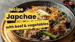 Japchae with Beef & Vegetables