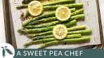 Lemon Roasted Asparagus | A Sweet Pea Chef