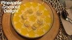 Pineapple Coconut Delight | Quick & Easy Summer Dessert ...