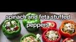 ### Spinach and Feta Stuffed Peppers **Ingredients:** - 4 ...