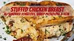 Stuffed Chicken w/Sun Dried Tomatoes, Sharp Provolone & ...