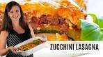 ZUCCHINI LASAGNA: The Best Way To Make It Flavorful & ...