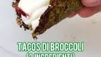 👉 Tacos di Broccoli di @Marco1roma 🥦 🧑‍🍳 INGREDIENTI ...