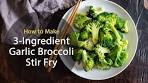 3-Ingredient Garlic Broccoli Stir Fry (recipe)