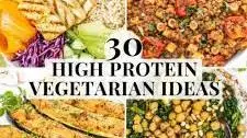 30 High Protein Vegetarian Meals