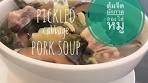 #33 How to make Authentic Thai Soup with Pickled Cabbage ...