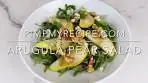 ARUGULA PEAR SALAD - How to Make this Delightful Salad ...