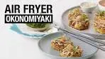 Air fryer okonomiyaki