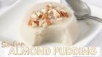 Almond Pudding | Sicilian Biancomangiare Recipe (Vegan ...