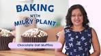 Baking with Milky Plant 🌱 Delicious Chocolate Oat Muffin ...