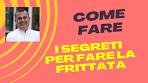 COME FARE LA FRITTATA BY @fabiocampoli