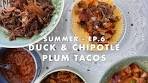 Duck & Chipotle Plum Tacos