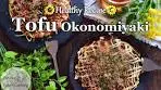 Healthy Recipe - Tofu Okonomiyaki