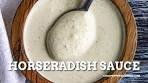 Horseradish Sauce | This creamy horseradish sauce recipe is ...