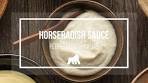 How to Make Horseradish Sauce Recipe - Perfect for Prime ...