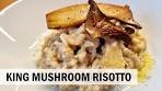 How to Make King Oyster Mushroom Risotto