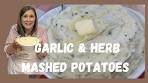 How to make Garlic and Herb MASHED POTATOES