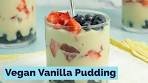 How to make the best vegan vanilla pudding