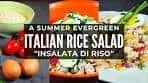 Italian Rice Salad Recipe - How To Make "Insalata di Riso"