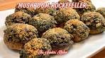 MUSHROOMS ROCKEFELLER | EVERYONE LOVE THIS!