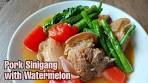 Pork Sinigang with Watermelon | Sinigang sa Pakwan