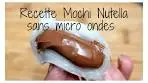 Recette Mochi Nutella sans micro ondes.😍#mochi #recette ...