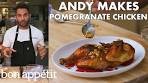 Andy Makes Pomegranate-Glazed Chicken | From the Test ...