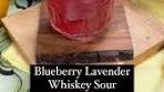 Annie Llew | •Blueberry Lavender Whiskey Sour ...