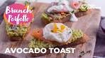 AVOCADO TOAST - la RICETTA per il BRUNCH PERFETTO ...