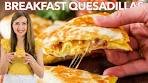 BREAKFAST QUESADILLAS - 3 Easy Ways