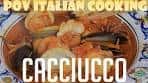 Cacciucco: POV Italian Cooking Episode 100