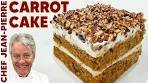 Carrot Cake Like Never Before! | Chef Jean-Pierre