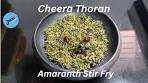 CHEERA THORAN || AMARANTH STIR FRY || DANTINA ...