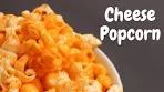 Cheese Popcorn | चीज़ पॉपकॉर्न | homemade cheese popcorn ...