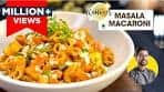 Cheesy Masala Macaroni | मसाला पास्ता देसी स्टाइल | lunchbox ...