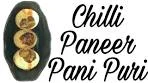Chilli Paneer Pani Puri Recipe Shareat Foochka | Golgappa ...