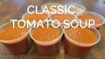 Classic Thick and Creamy Tomato Soup