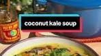 Coconut Kale SOUP! 🥣🌈✨ Soup never goes out of season for ...