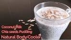 Coconut Milk Chia Pudding / Chia Seeds Pudding For Weight ...