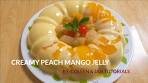 CREAMY PEACH MANGO JELLY | QUICK & EASY DESSERT ...