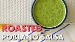 Creamy Roasted Poblano Salsa in Béchamel - Mexican ...